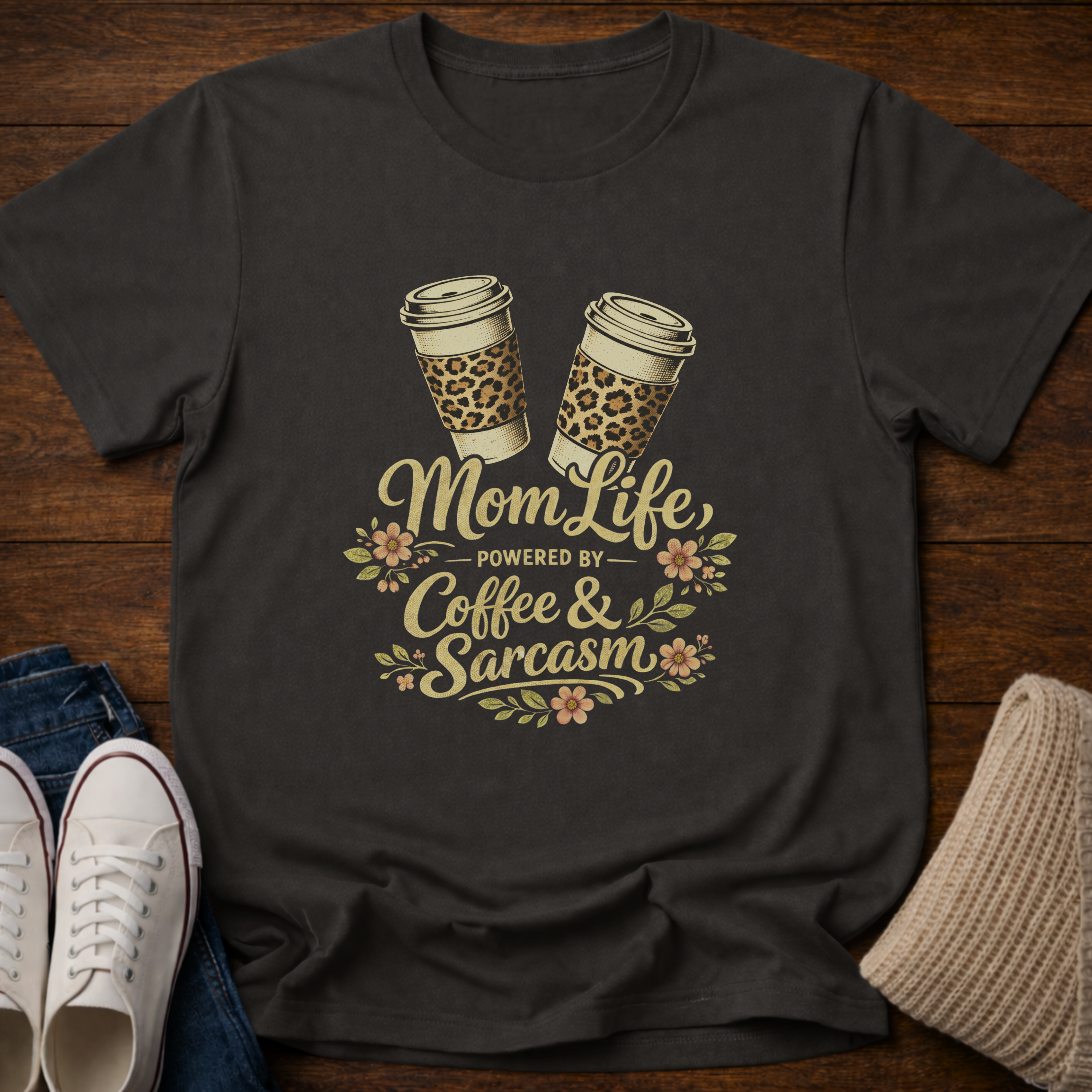 Mom Life Coffee and Sarcasm T-Shirt