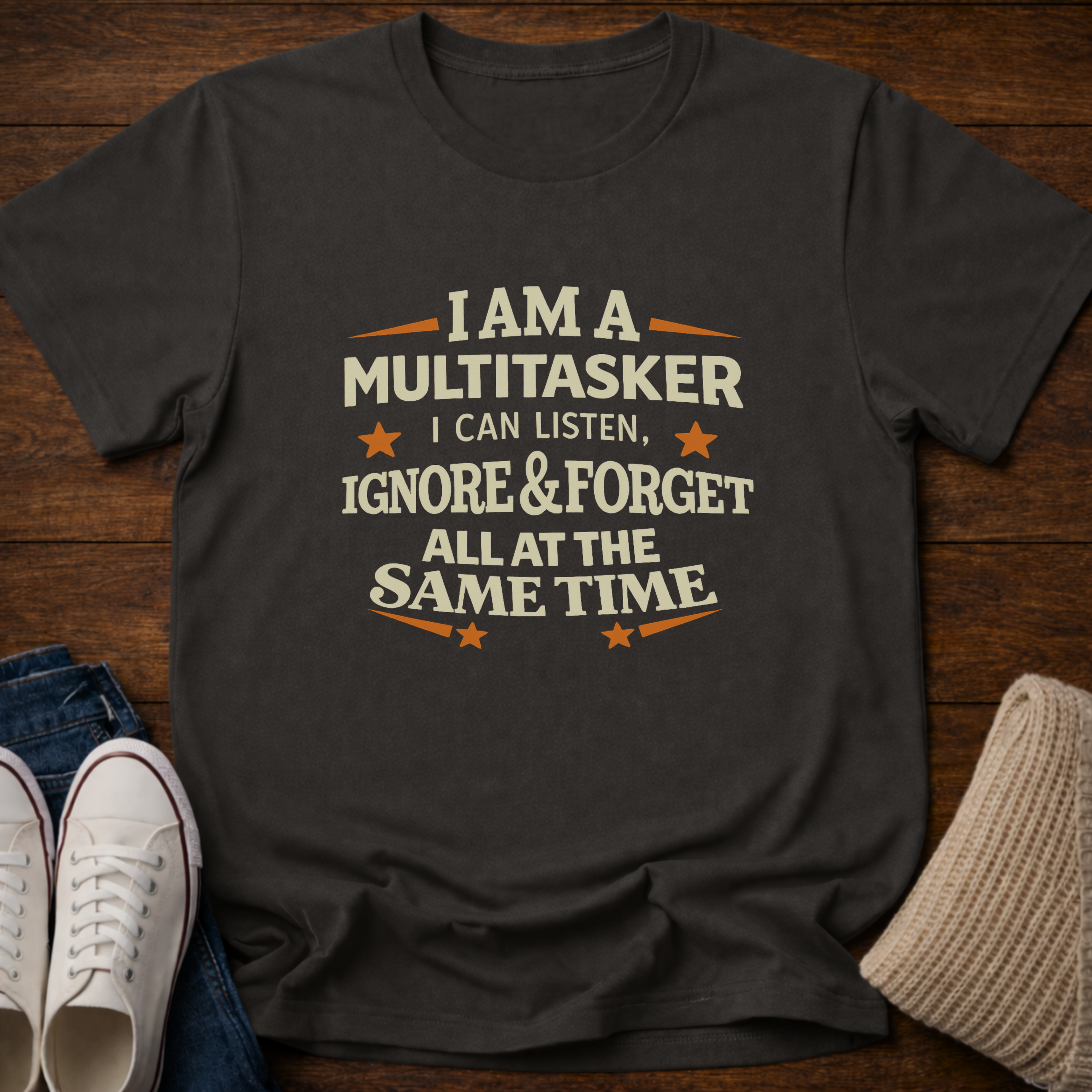 I am a Multitasker T-Shirt