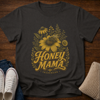Honey Mama T-Shirt
