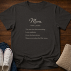 Meaning of Mom T-Shirt
