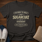 Say It Straight T-Shirt