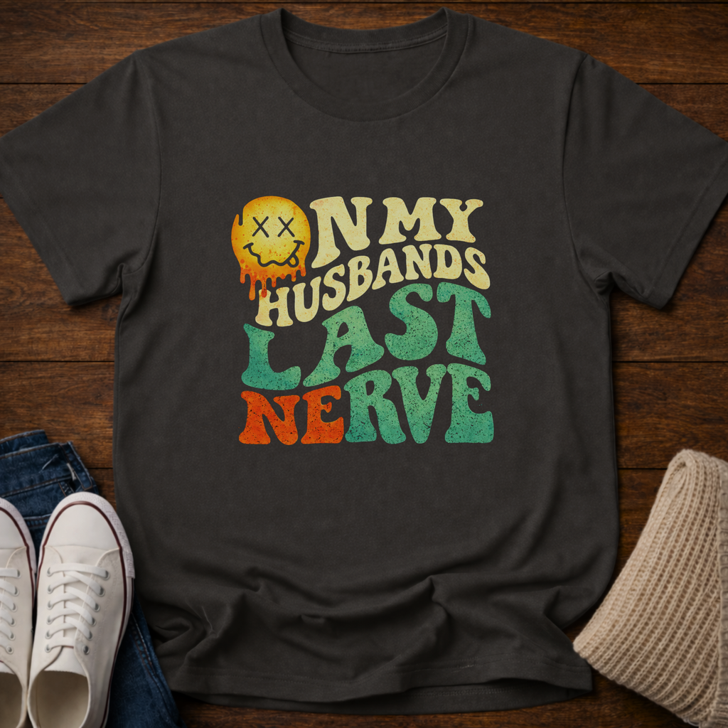 Last Nerve T-Shirt