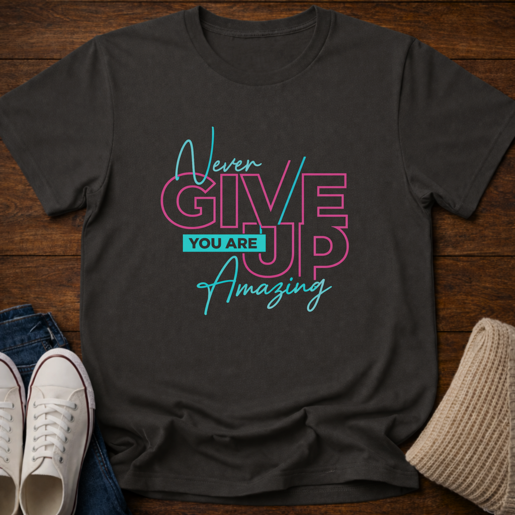 You're Amazing T-Shirt